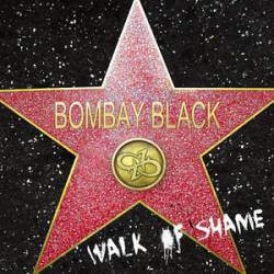 Bombay Black : Walk of Shame